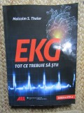 EKG , TOT CE TREBUIE SA STII , EDITIA A VIII - A de MALCOLM S. THALER , 2018