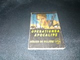 GERARD DE VILLIERS - OPERATIUNEA APOCALIPS
