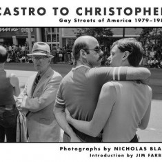 From Castro to Christopher: Gay Streets of America, 1979-1985