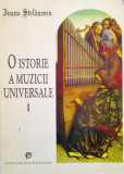 O Istorie A Muzicii Universale Vol.1 - Ioana Stefanescu ,555038