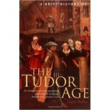 A Brief History of the Tudor Age