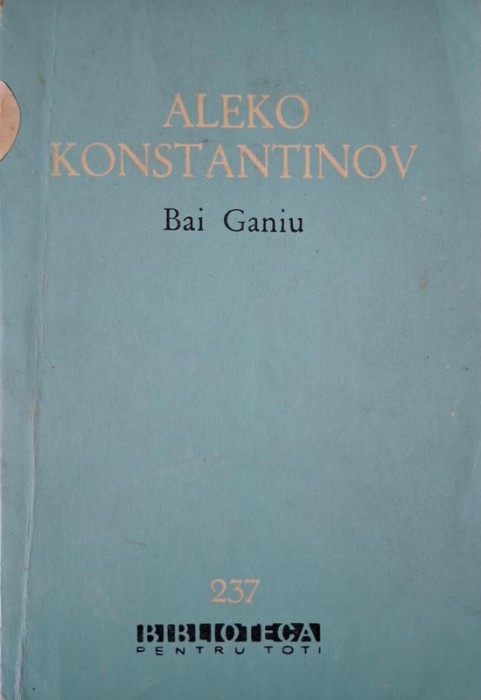 Bai Ganiu &ndash; Aleko Kostantinov