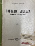 Educatia Engleza, Constantin Muresanu, 1923, Editura Socec, Bucuresti, Carte Veche