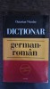 Dictionar German-Roman Octavian Nicolae, Polirom, 2010, 911 pagini