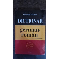 Dictionar german - roman - Octavian Nicolae
