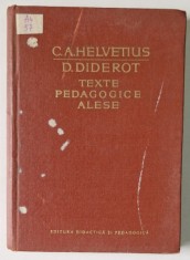 TEXTE PEDAGOGICE ALESE-C. A. HELVETIUS, D. DIDEROT 1964 foto
