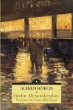 Berlin Alexanderplatz. Povestea lui Franz Biberkopf/Alfred Doblin, Corint