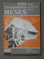 ZONA ETNOGRAFICA MESES - IOAN AUGUSTIN GOIA BUCURESTI 1982 foto