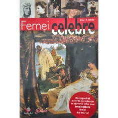 Ellen T. White, Femei celebre