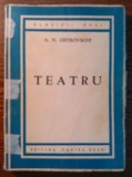 A. N. Ostrovschi - Teatru