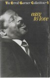 Erroll Garner - The Erroll Garner Collection 1 - Easy To Love, Caseta audio