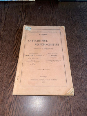 P. Nilkes Catechismul necredinciosului (1926) foto