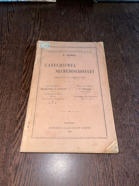 P. Nilkes Catechismul necredinciosului (1926)