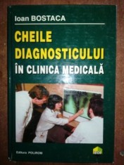 Cheile diagnosticului in clinica medicala- Ioan Bostaca