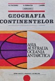 Geografia continentelor Asia, Australia, Oceania, Antarctica - 1980 - Ion Marin (M73), Didactica si Pedagogica