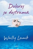 Dolores se destrama - Wally Lamb
