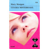 Tanara misterioasa - Mary Morgan