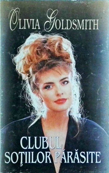 Olivia Goldsmith - Clubul sotiilor parasite