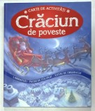 CRACIUN DE POVESTE , CARTE DE ACTIVITATI , 2018