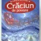 CRACIUN DE POVESTE , CARTE DE ACTIVITATI , 2018