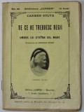 DE CE NE TREBUIESC REGII - UMBRA LUI STEFAN CEL MARE de CARMEN SYLVA , BIBLIOTECA &#039; LUMEN &#039; NR. 66 , 1910