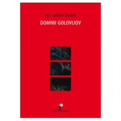 Domnii Golovliov - Paperback brosat - Mihail Evgrafovici Saltîkov (N. Șcedrin) - Allfa