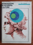 Al. Tanase - Introducere in filozofia culturii (1968, editie cartonata)