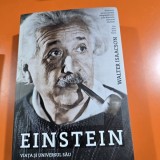 EINSTEIN. VIATA SI UNIVERSUL SAU - WALTER ISAACSON