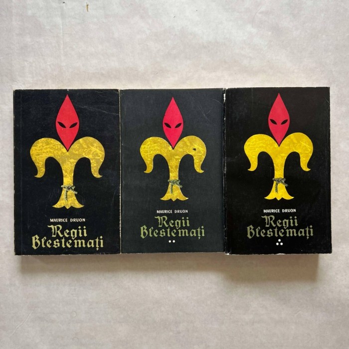 Maurice Druon - Regii blestemati - 3 Vol.