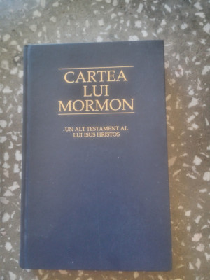 Cartea lui Mormon-un alt testament al lui Isus Hristos foto
