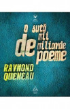 O suta de mii de miliarde de poeme - Raymond Queneau, 2021