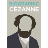 Biographic C&eacute;zanne