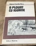 LITR27 A plouat cu iguane - Maria Cecilia Nicu