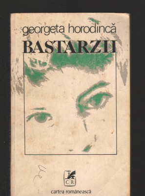 C8372 BASTARZII DE GEORGETA HORODINCA foto