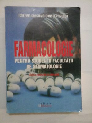 FARMACOLOGIE pentru studentii Facultatii de STOMATOLOGIE - Iosefina Corciovei Constantinescu foto