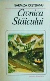 Sarmiza Cretzianu - Cronica Staicului