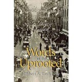 Words of the Uprooted