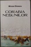 Cumpara ieftin MIRCEA DINESCU - CORABIA NEBUNILOR: CANTECE DE DRAGOSTE, DE CIUMA SI DE RAZBOI (VERSURI, 2022)