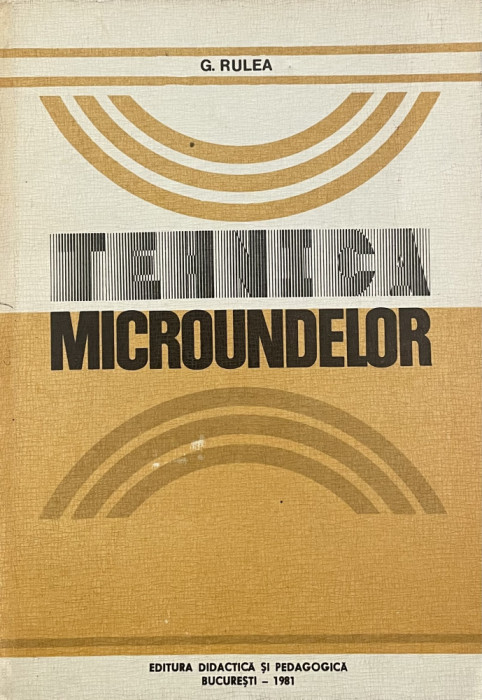 G. Rulea - Tehnica microundelor (1981)