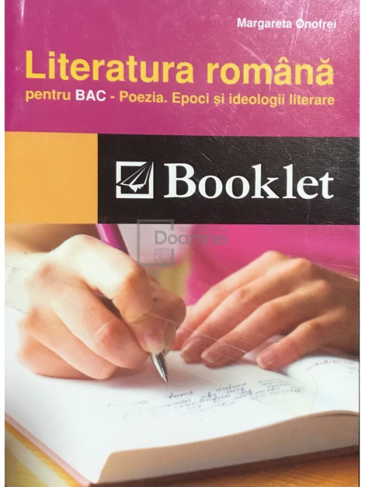 Margareta Onofrei - Literatura rom&acirc;nă pentru BAC - Poezia. Epoci și ideologii literare (editia 2015)