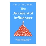 Accidental Influencer