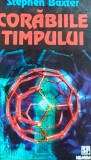 CORABIILE TIMPULUI Stephen Baxter SF