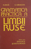 GRAMATICA PRACTICA A LIMBII RUSE de M. BUCA , G, CERNICOVA