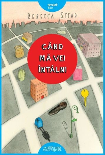 Cand ma vei intalni &ndash; Rebecca Stead