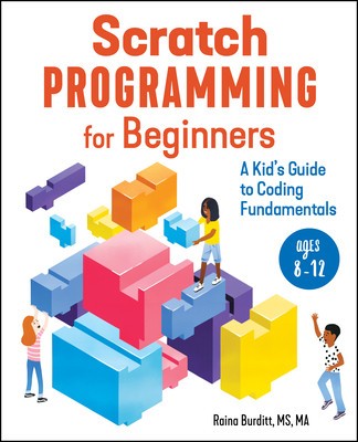 Scratch Programming for Beginners: A Kid&amp;#039;s Guide to Coding Fundamentals foto