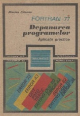 Fortran-77 - Depanarea programelor (aplicatii practice) foto