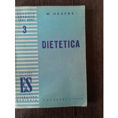 Dietetica - W. Heupke