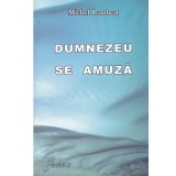 Michel Lambert - Dumnezeu se amuza - 134039