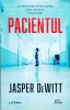 Jasper DeWitt - Pacientul, Thriller Psihologic, Editura Litera, Buzz Books, Roman Suspans, 2020
