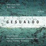 Gesualdo | Tallinn Chamber Orchestra, ECM Records